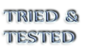 TRIED & 
TESTED